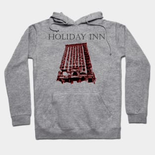 holyday inn Hoodie